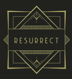 Resurrect